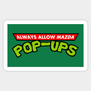 Always Allow Mazda Pop-Ups Sticker